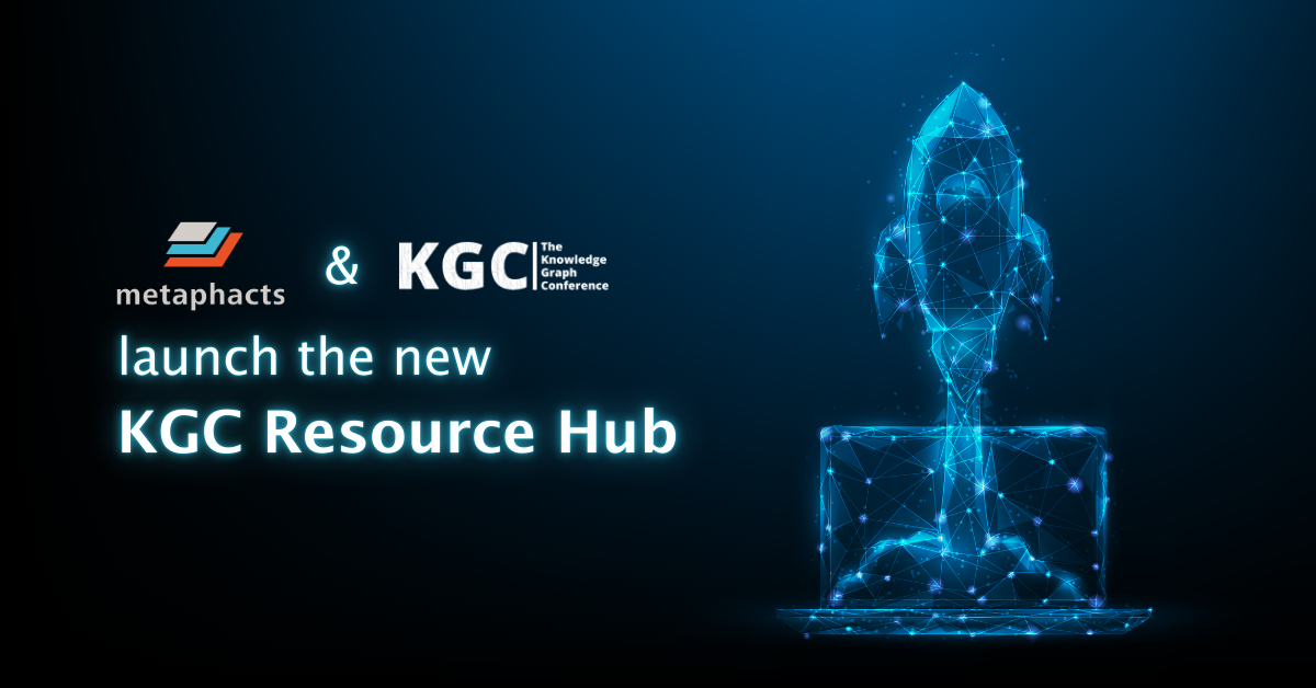 metaphacts & The Knowledge Graph Conference launch the new KGC Resource Hub 